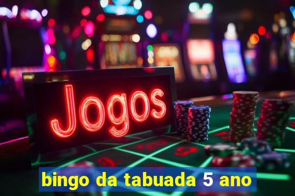 bingo da tabuada 5 ano